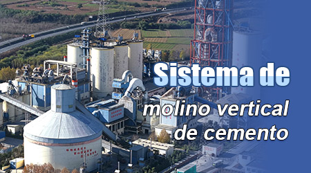 Sistema de molino vertical de cemento