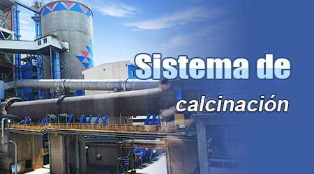 Sistema de calcinación
